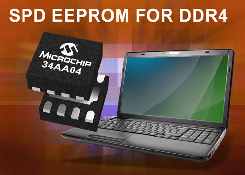 Microchip推出支持DDR4 SDRAM模块的4 Kb I2C串行存在检测EEPROM器件